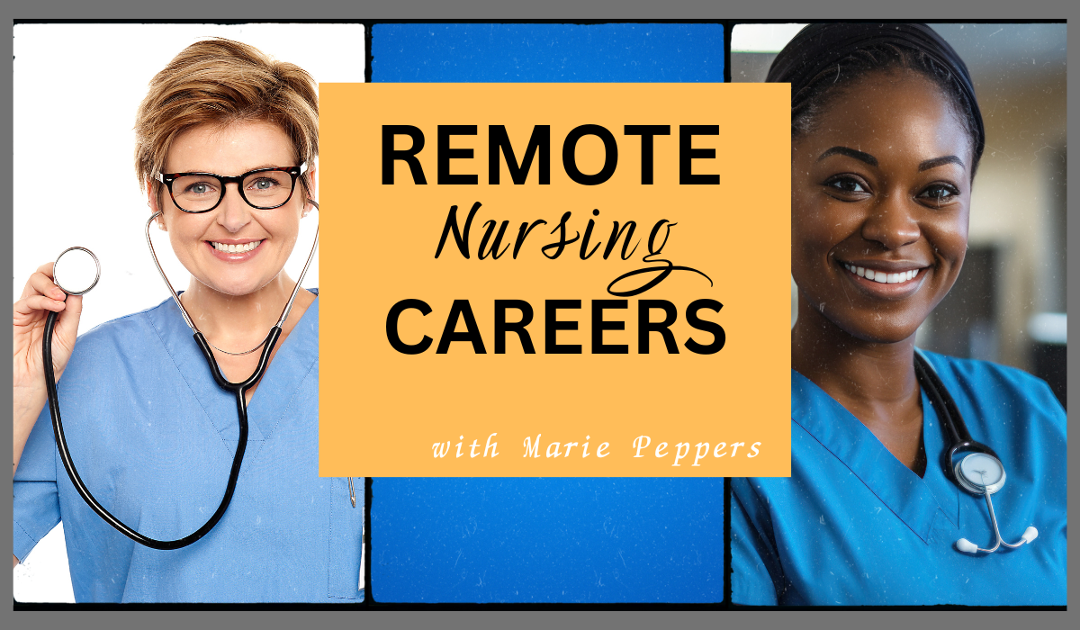 Revolutionizing Nursing Careers Marie Peppers’ Book and Online Course